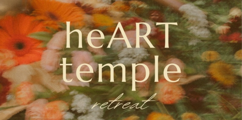 heART temple - womens creative arts retreat