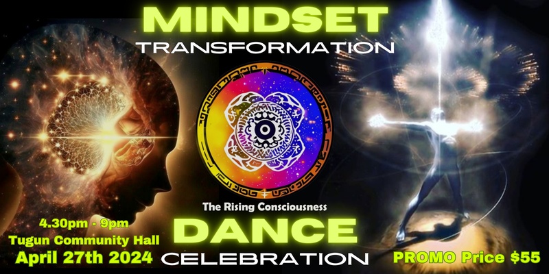 The Rising Consciousness: Mindset Transformation & Dance Celebration