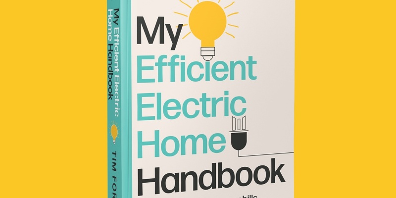 My Efficient Electric Home Handbook - Author Talk