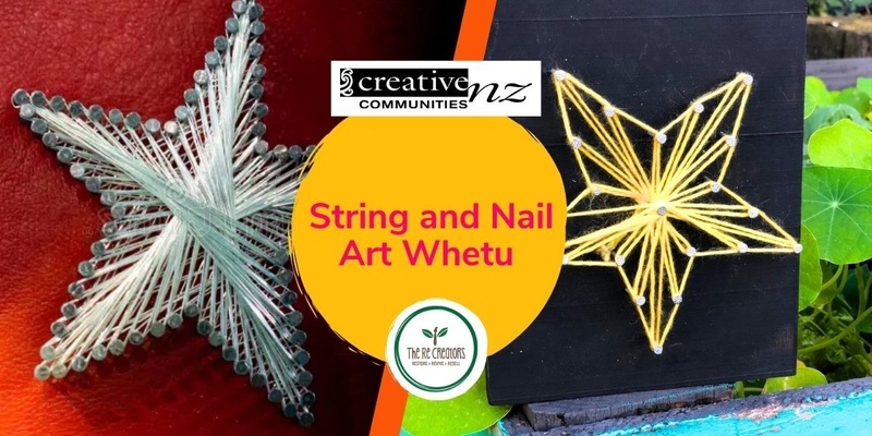  String and Nail Whetu, Waitākere Central Library, Thursday 18 July, 10am - 12pm