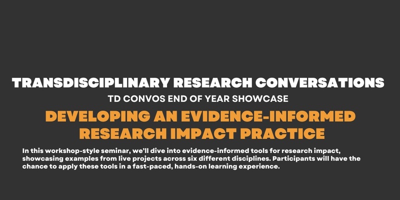 TD Convos: December Showcase - Developing an Evidence-Informed  research Impact Practice