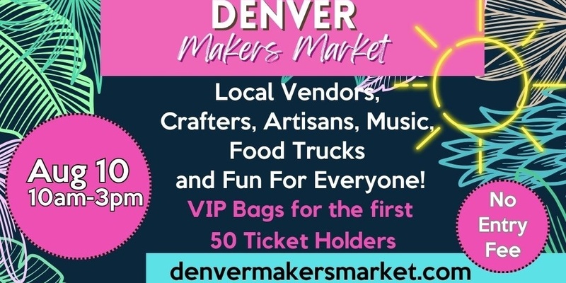 Denver Makers Market Littleton