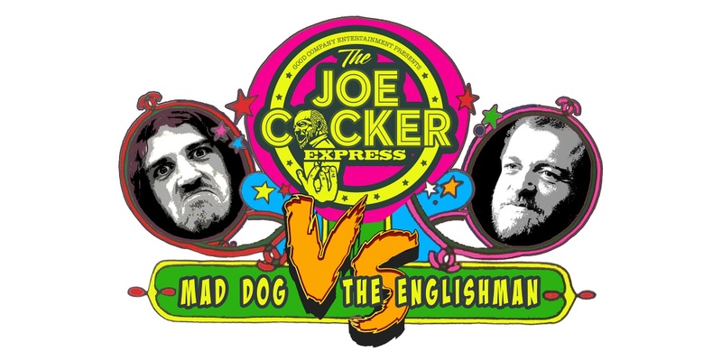 The Joe Cocker Express: Mad Dog Vs The Englishman