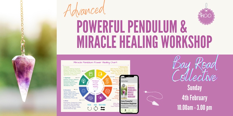 Powerful Pendulum Miracle Healing Advanced (Feb) Claremont