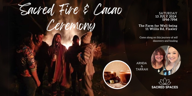 Sacred Fire and Cacao Ceremony