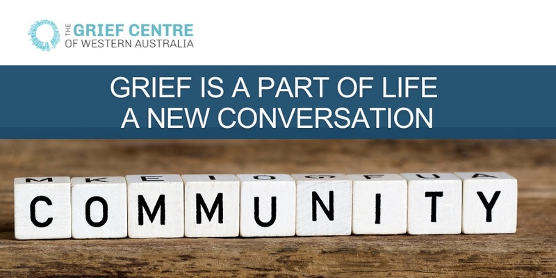 Grief is a Part of Life - A New Conversation Workshop