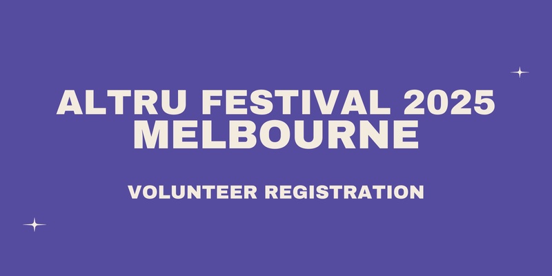 Altru Charity Outreach Festival Melbourne - VOLUNTEER