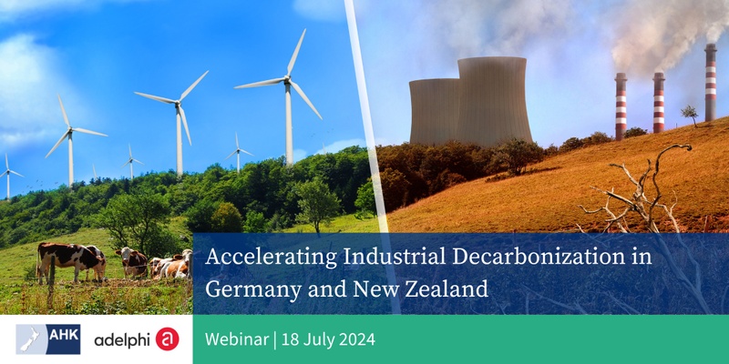 Webinar - Accelerating Industrial Decarbonization in Germany and New Zealand | Energy Dialog