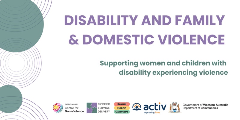 For Disability workers: Disability and Family & Domestic Violence