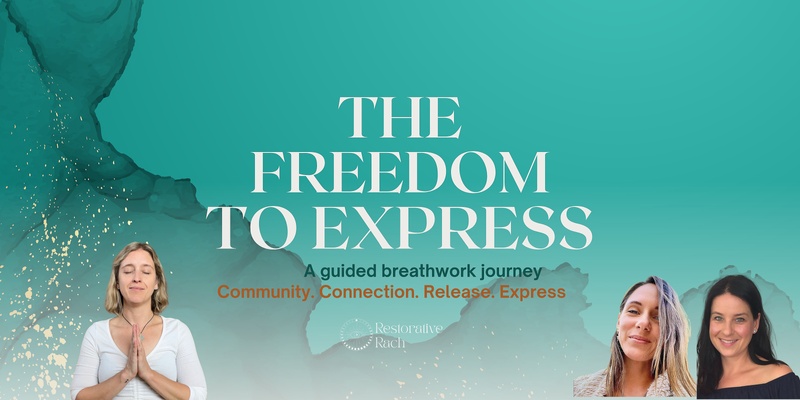 The freedom to express - Breathwork journey 
