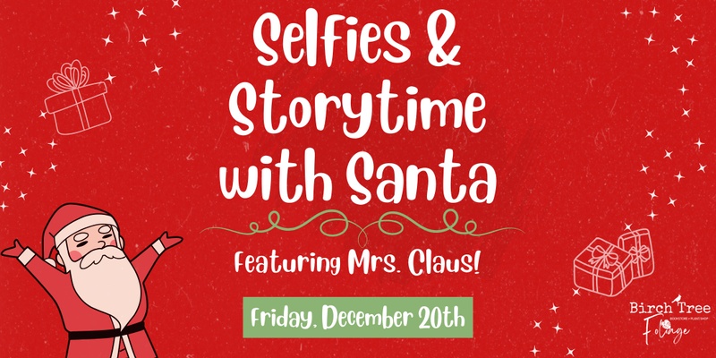 Storytime and Selfies with Santa