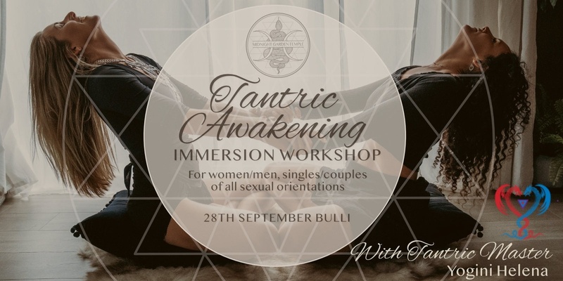 Tantric Awakening - Immersion Workshop