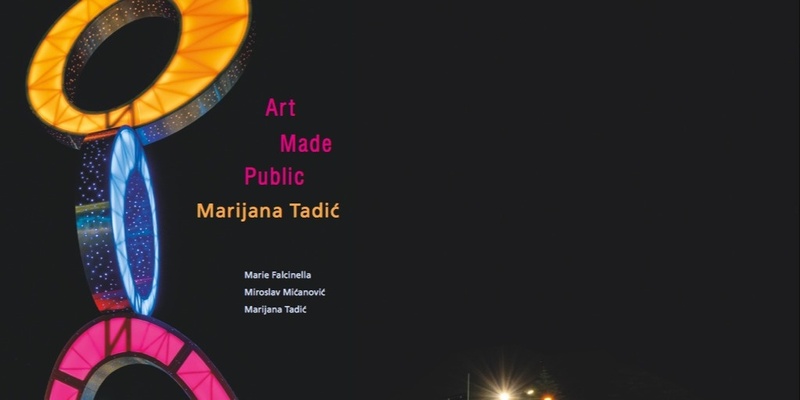 Book Launch: Art Made Public - Marijana Tadić