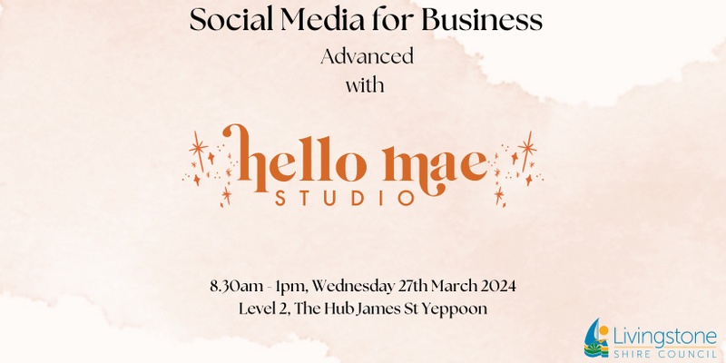 Social Media for Business with Hello Mae Studio - Advanced