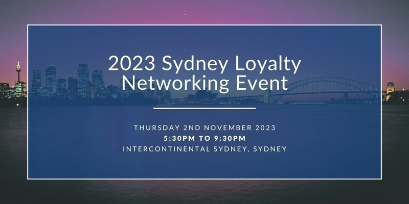 2023 Sydney Loyalty Networking Event 