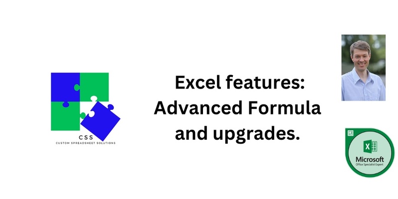 Excel features: Advanced Formula and upgrades. - Oct 2024 - Online