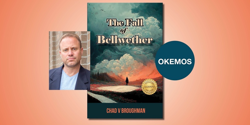 The Fall of Bellwether with Chad V. Broughman