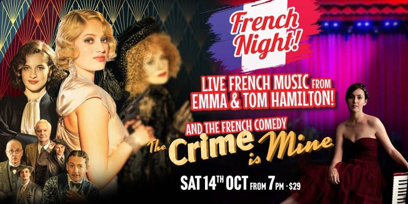 French Night with live music from Emma & Tom Hamilton & film 'The Crime Is Mine'