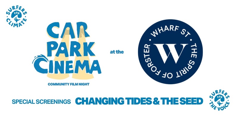 Carpark Cinema - Changing Tides Forster