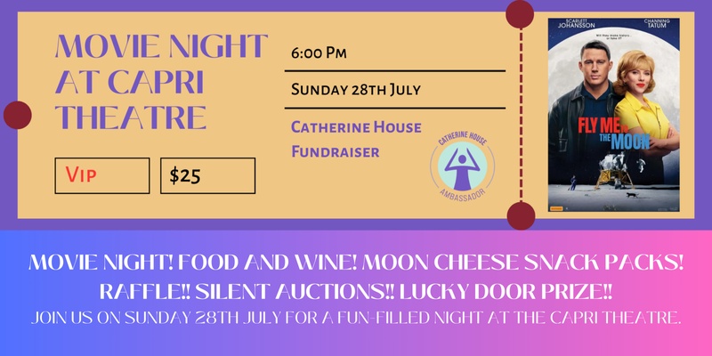 Catherine House Movie Night - Fly Me to the Moon
