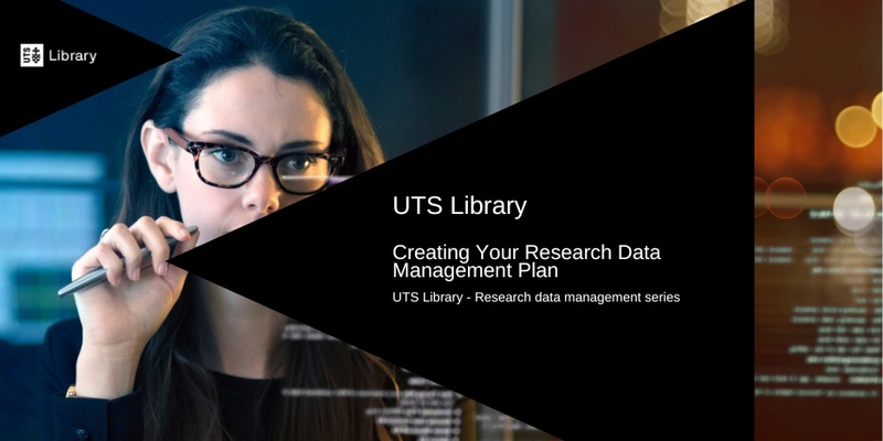 Creating Your Research Data Management Plan 