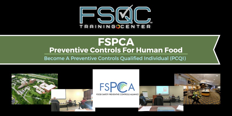 FSPCA Preventive Controls for Human Food Training - LIVE, In-Person