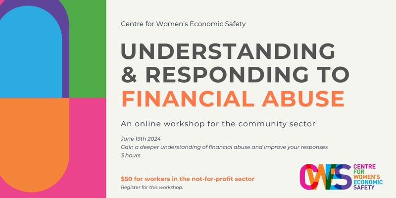 Understanding and Responding to Financial Abuse for Community Sector Workers