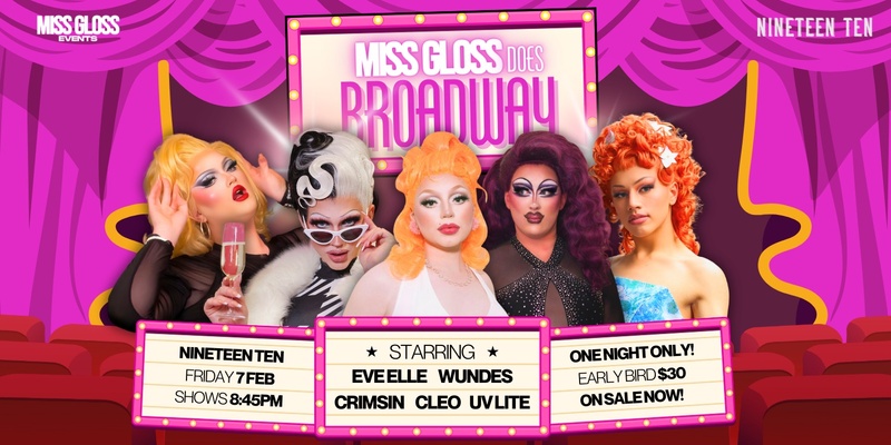 MISS GLOSS Does BROADWAY