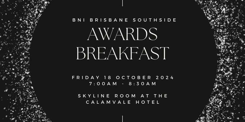 BNI Brisbane Southside Awards Breakfast 2024