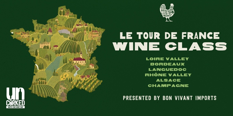 Le Tour de France Wine Class at UnCorked Wine Bar