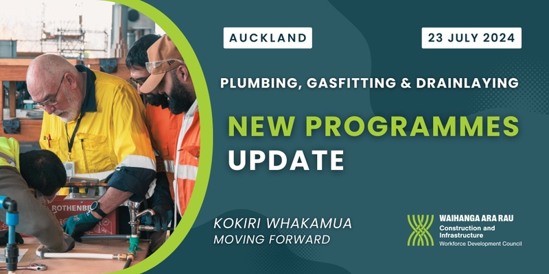 AKL: Plumbing, Gasfitting and Drainlaying New Programmes Update