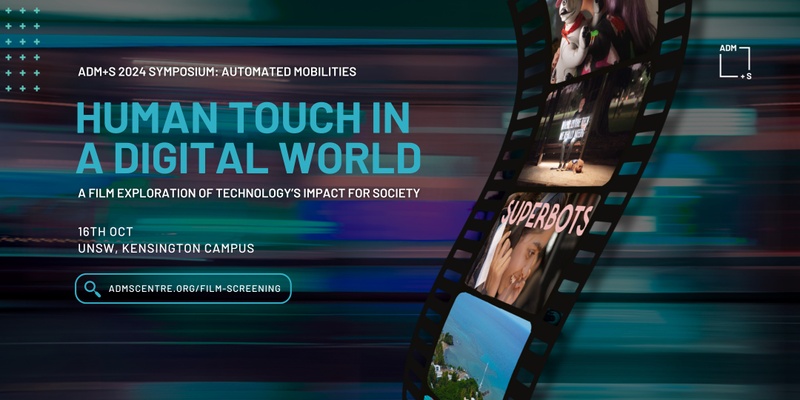 Human Touch in a Digital World: A Film Exploration of Technology’s Impact for Society