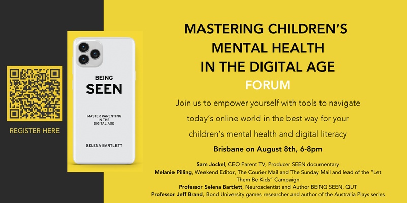 SEEN: MASTERING CHILDREN’S  MENTAL HEALTH IN THE DIGITAL AGE