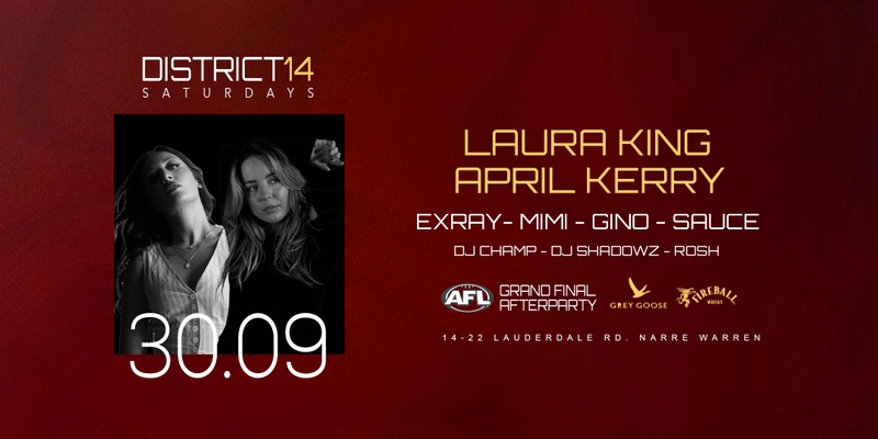 Laura King & April Kerry @ District 14 Saturdays Grand Final Afterparty