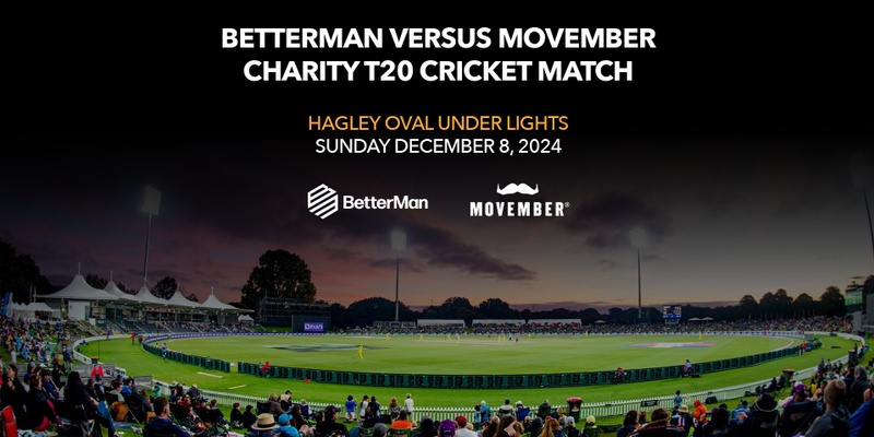 BetterMan vs Movember - Charity T20 Cricket Match