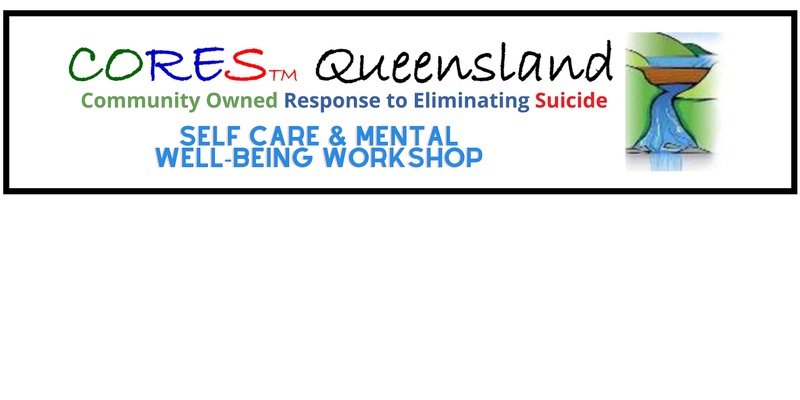 Self-Care and Mental Wellbeing Workshop (Proserpine)