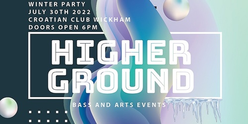 HIGHER GROUND BASS EVENTS WINTER ETD Humanitix