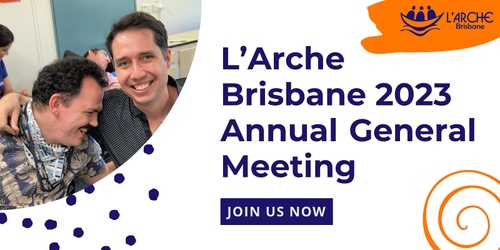 L Arche Brisbane AGM 2023 Humanitix