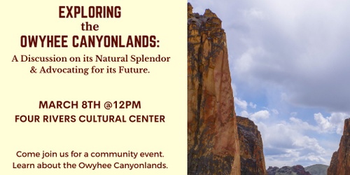 Exploring the Owyhee Canyonlands: A Discussion on it's Natural Splendor & Advocating for its Future