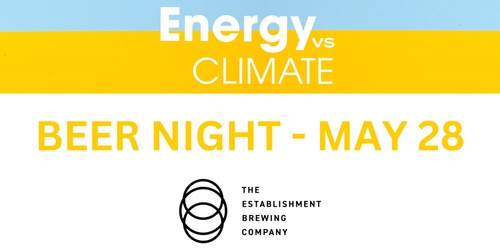 Energy vs Climate Beer Night in Calgary!