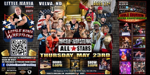 Velva, ND - Micro-Wresting All * Stars: Little Mania Rips Through the Ring!