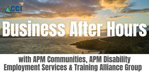 Business After Hours with APM Communities APM Disability