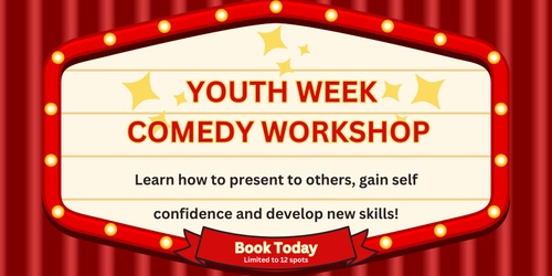 Youth Week Comedy Workshop - Tumbarumba