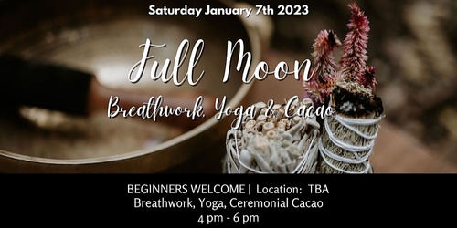 Full Moon Breathwork Yoga And Cacao Humanitix 4118