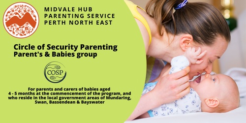 CIRCLE OF SECURITY PARENTING PARENTS AND BABIES GROUP - MAYLANDS PUBLIC ...