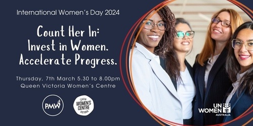 SOLD OUT! IWD 2024 - Count Her In: Invest in Women. Accelerate Progress ...