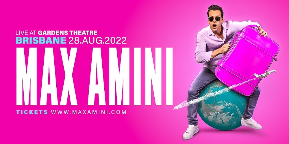 Max Amini Live in Brisbane, Brisbane City, Sun 28th Aug 2022, 700 pm