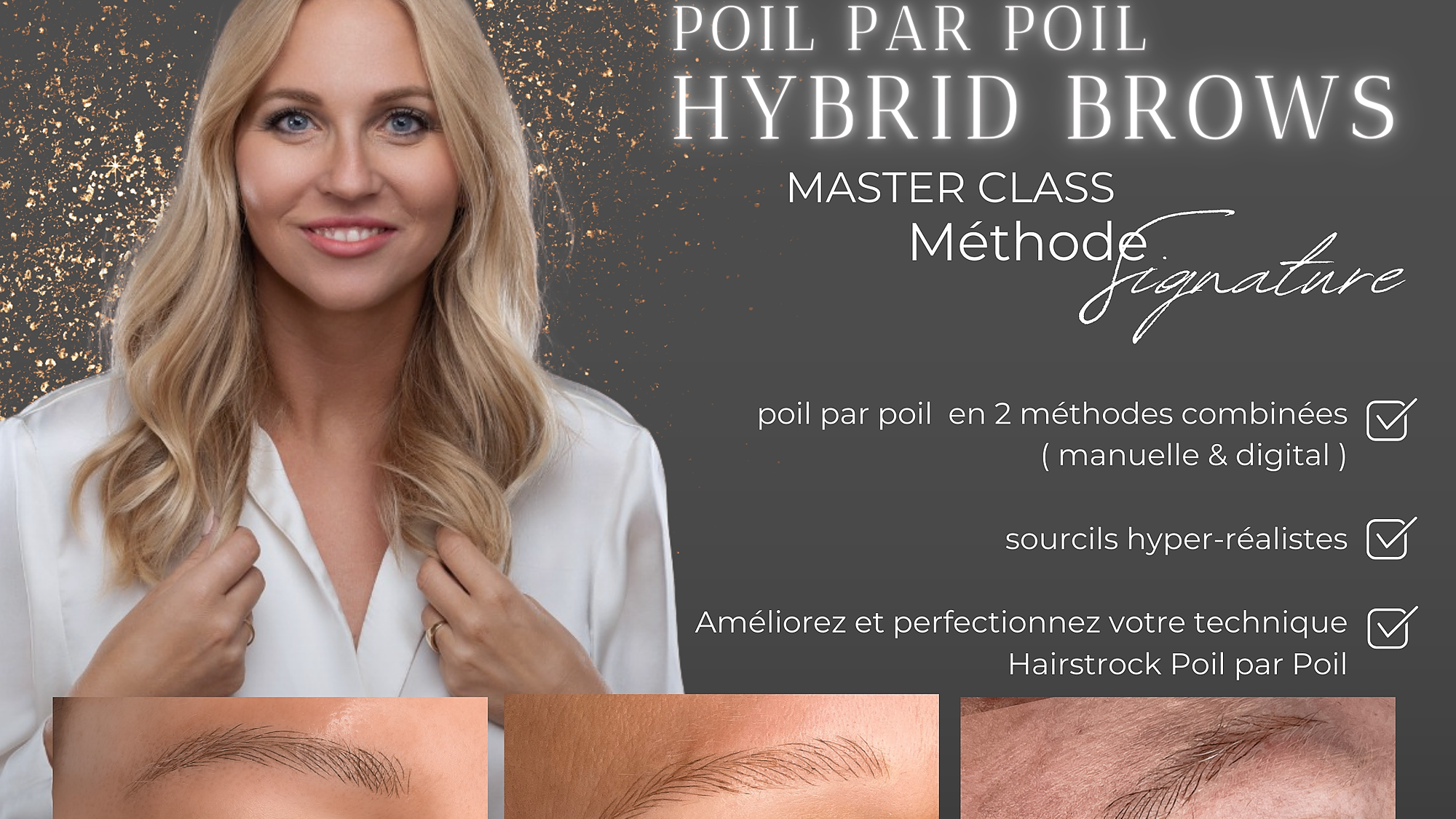 Représentation de la formation : POIL PAR POIL - HYBRID BROWS 