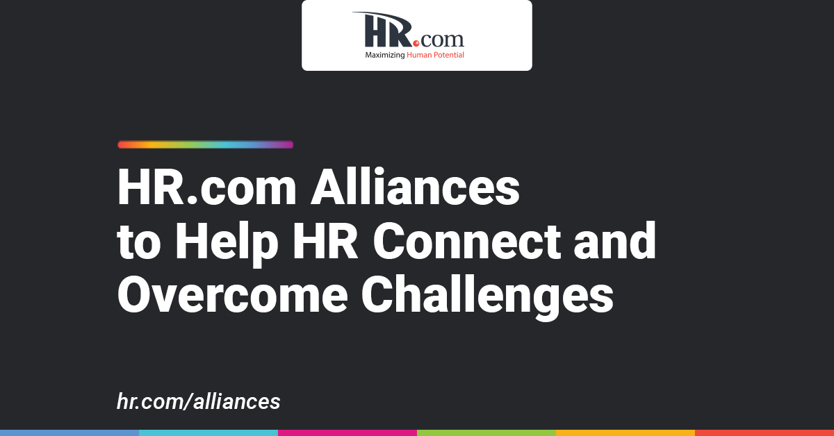 HR.com Launches HR Alliances for Professionals and Leaders