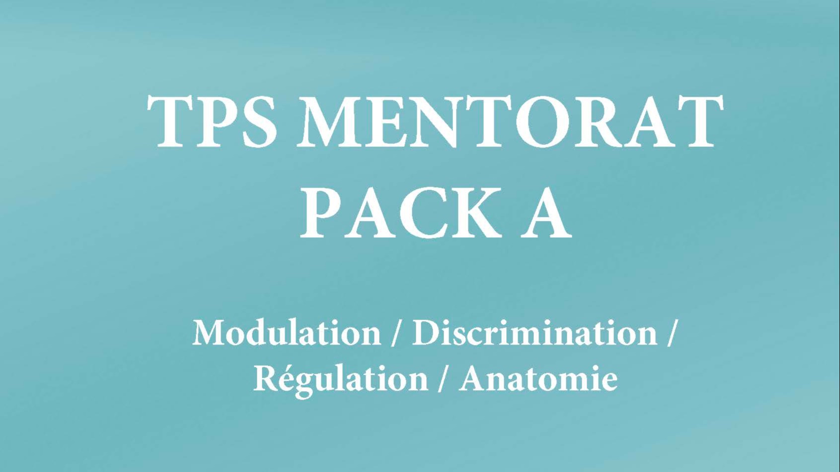 Représentation de la formation : xx MENTORAT TPS - PACK A